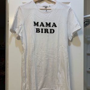Mama bird tshirt